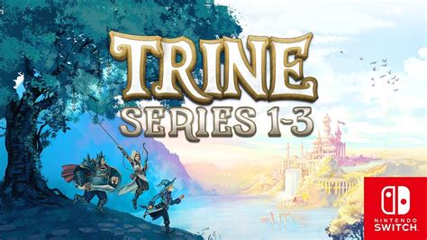 Trine Series 1